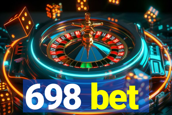 698 bet