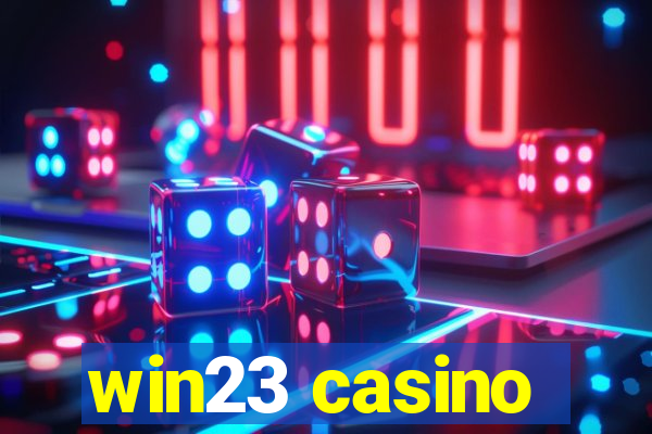 win23 casino