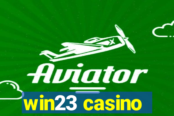 win23 casino