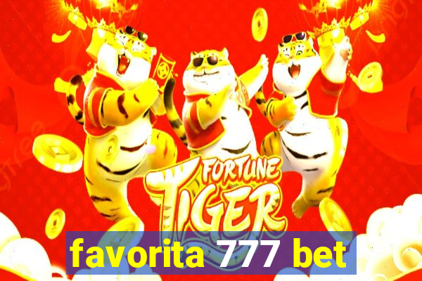 favorita 777 bet