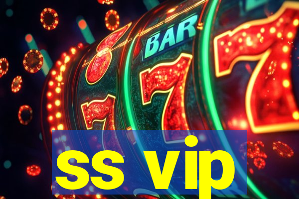 ss vip