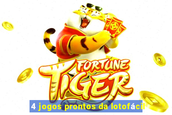 4 jogos prontos da lotofácil