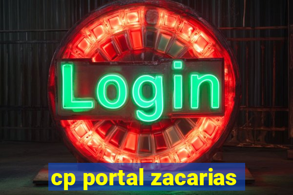 cp portal zacarias