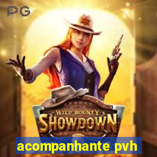 acompanhante pvh