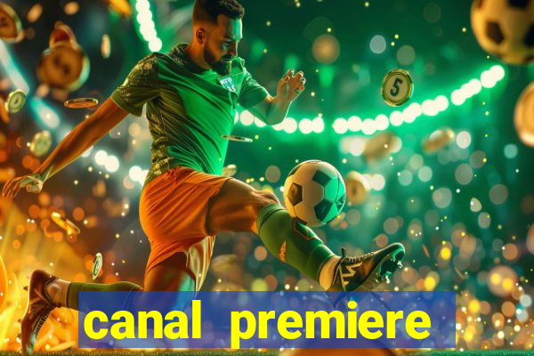 canal premiere futebol ao vivo gratis