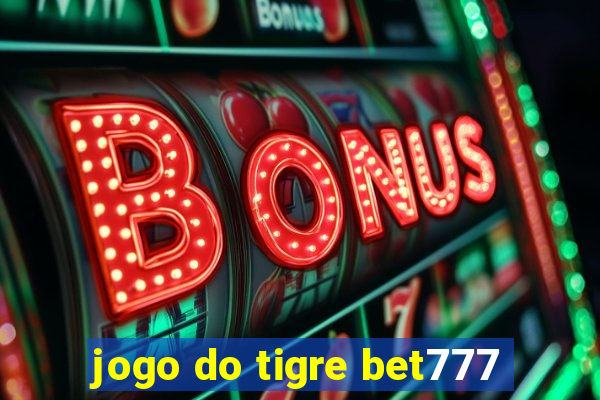 jogo do tigre bet777