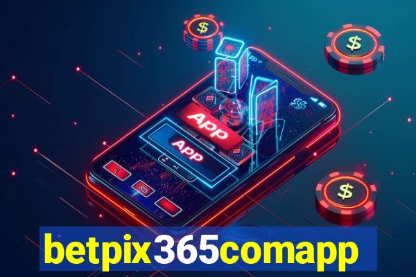 betpix365comapp