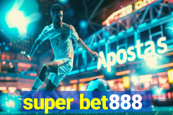 super bet888