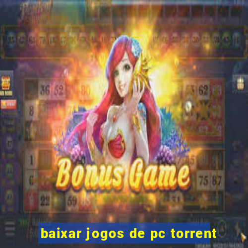 baixar jogos de pc torrent