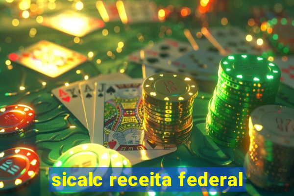 sicalc receita federal