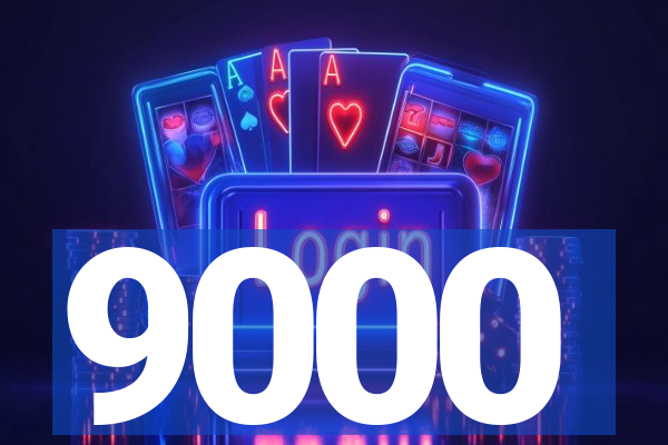 9000