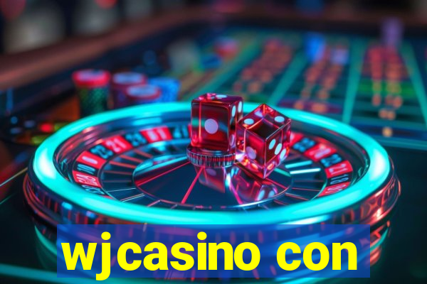 wjcasino con