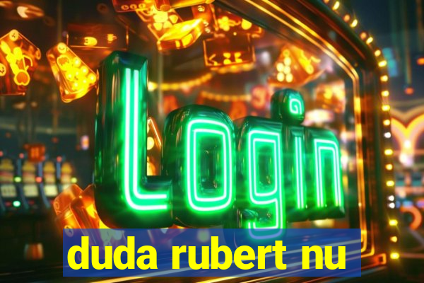 duda rubert nu