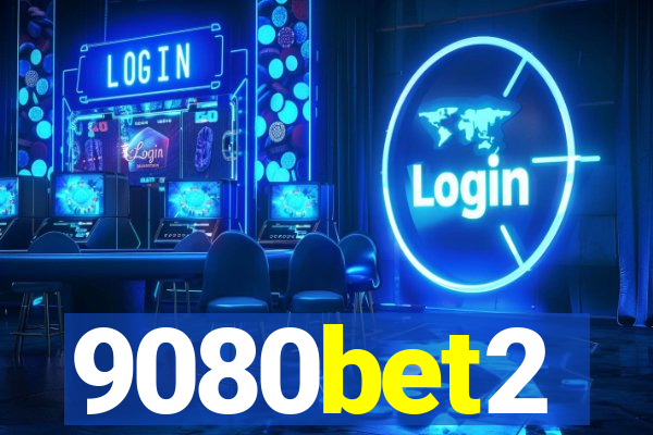 9080bet2