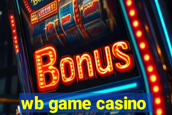 wb game casino