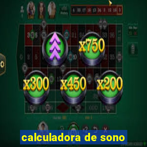 calculadora de sono