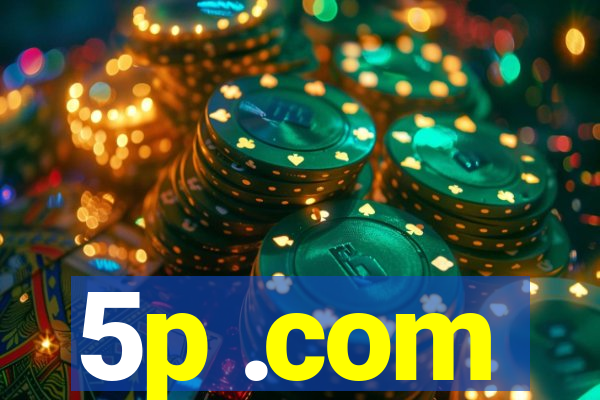 5p .com