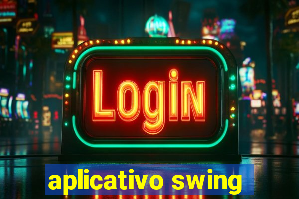 aplicativo swing