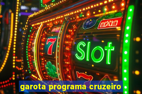 garota programa cruzeiro