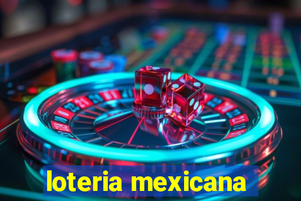 loteria mexicana