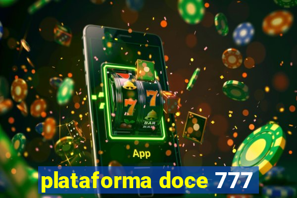 plataforma doce 777