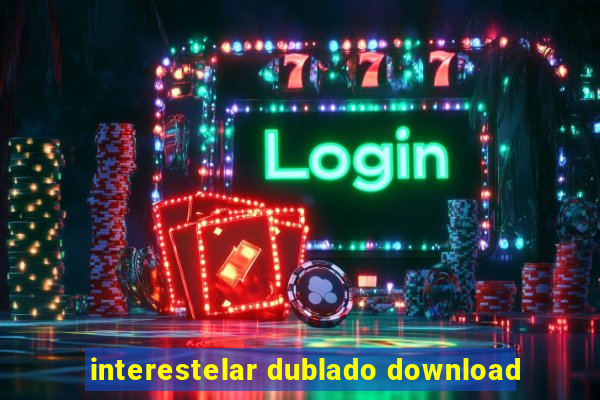 interestelar dublado download