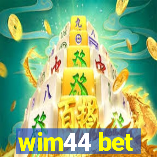 wim44 bet