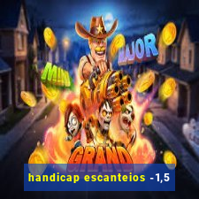 handicap escanteios -1,5