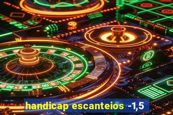 handicap escanteios -1,5