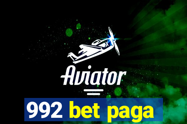 992 bet paga