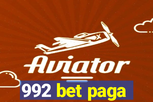 992 bet paga