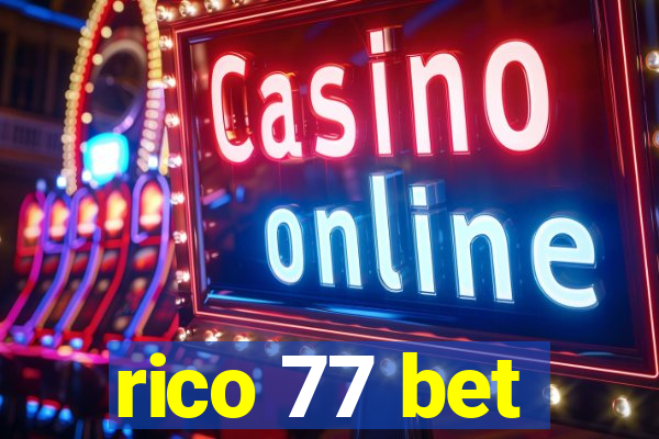 rico 77 bet