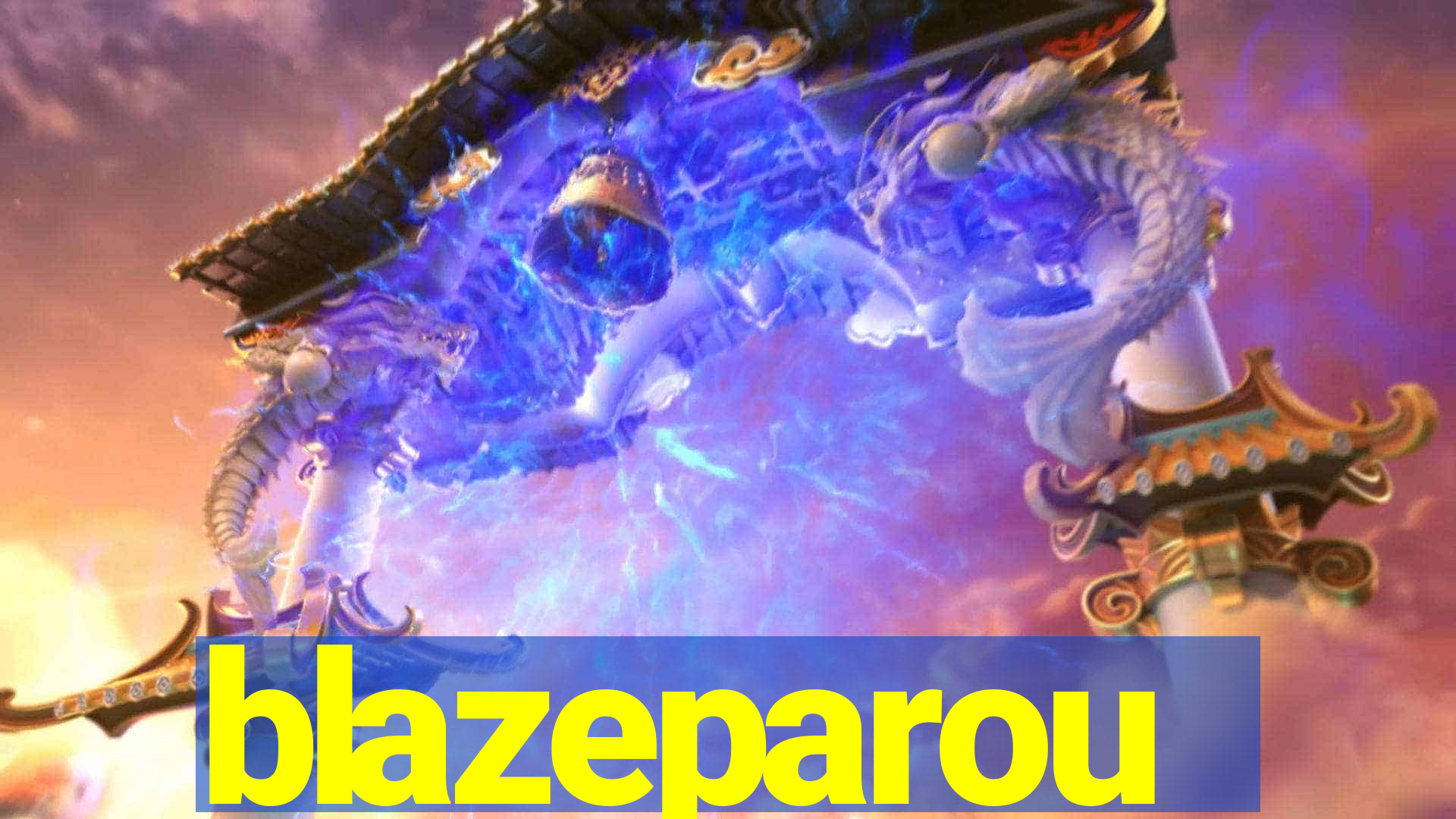 blazeparou