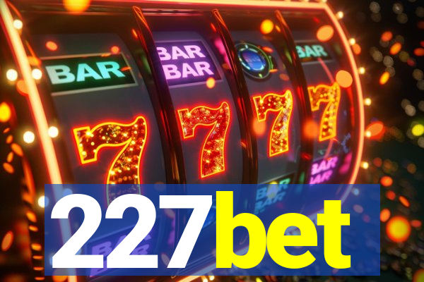 227bet