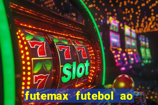 futemax futebol ao vivo 4.0 apk