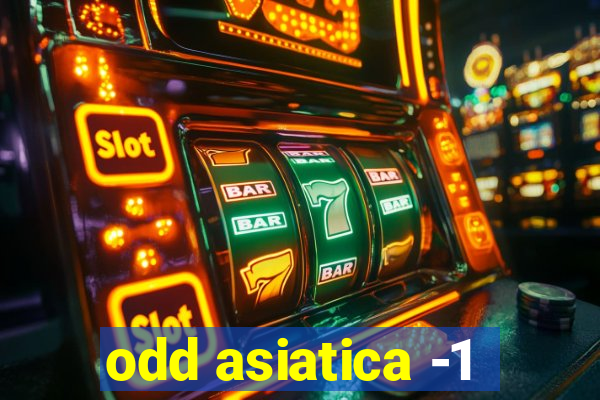 odd asiatica -1