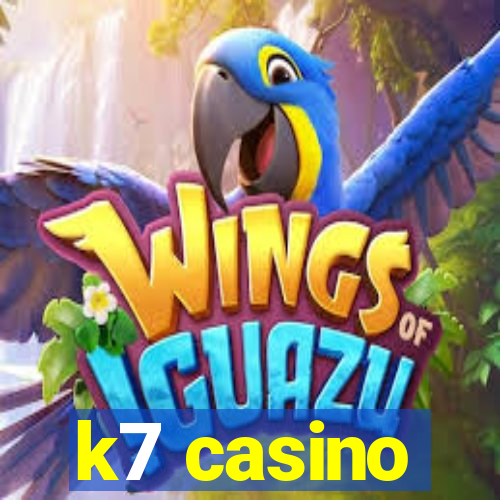 k7 casino