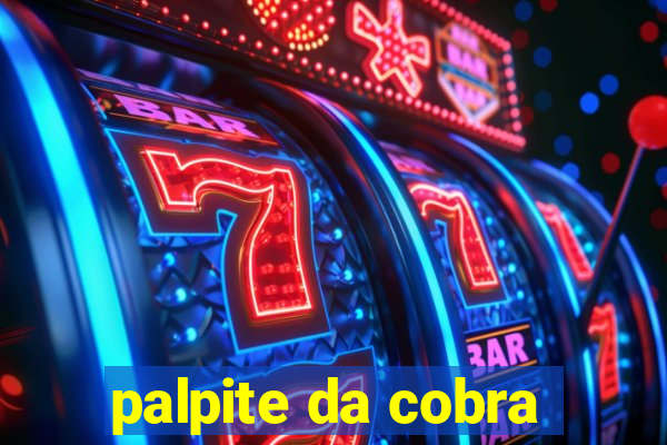 palpite da cobra