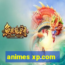 animes xp.com