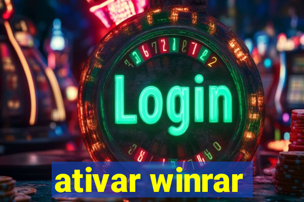 ativar winrar