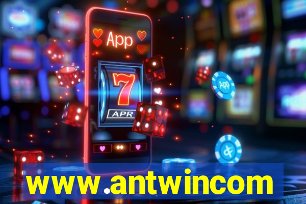 www.antwincom