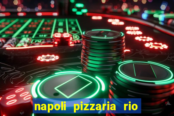 napoli pizzaria rio das pedras