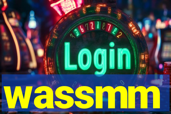 wassmm