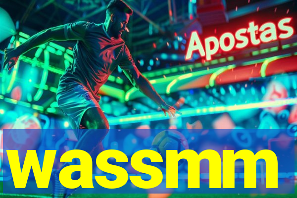 wassmm