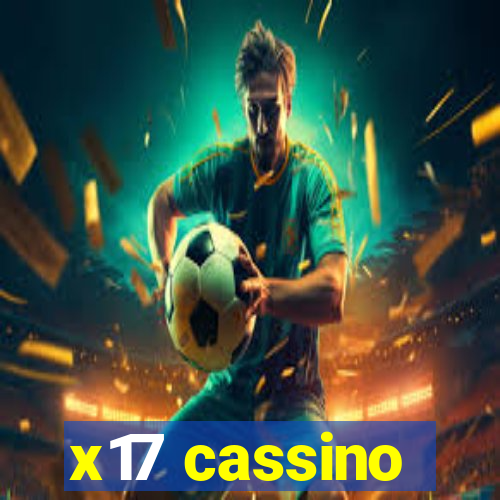 x17 cassino