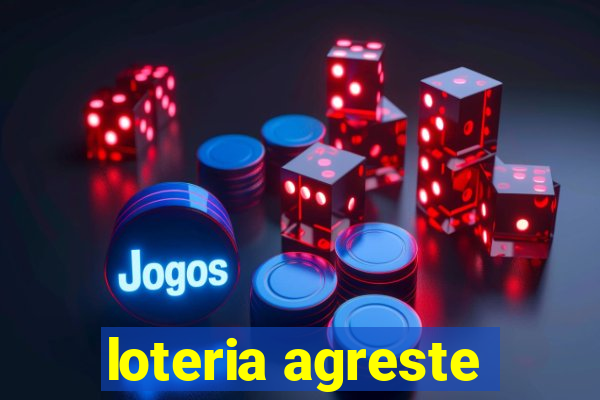 loteria agreste