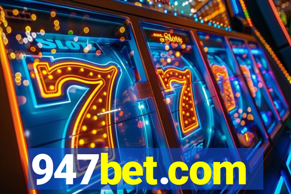 947bet.com