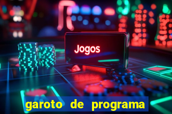 garoto de programa zona leste