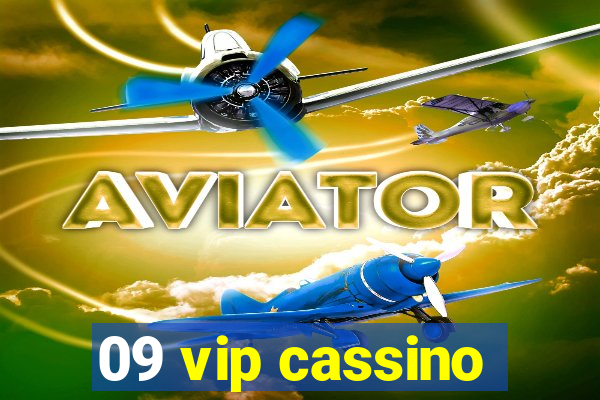 09 vip cassino