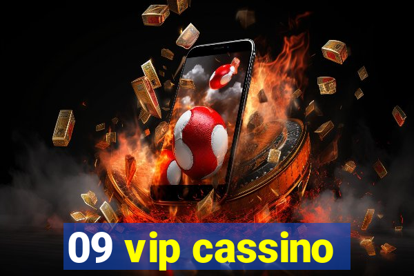 09 vip cassino